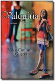 Valquiria: contos e cronicas - Thesaurus