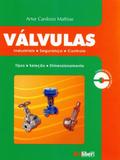 Válvulas - Industriais, Segurança, Controle - Artliber