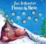 Vamos contar - dez brilhantes flocos de neve - Ciranda cultural