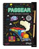 Vamos passear - raspe, descubra e desenhe