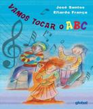 Vamos Tocar O Abc - Global