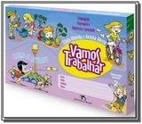 Vamos trabalhar: linguagem, matematica, natureza01 - Editora do brasil