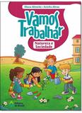 Vamos Trabalhar: Natureza e Sociedade - 1º Ano - Editora do brasil - didático