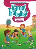 Vamos trabalhar natureza e sociedade - Ed. do brasil
