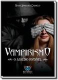 Vampirismo: o Assédio Invisível - Petit