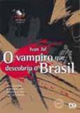 Vampiro que descobriu o brasil, o - Atica