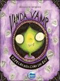 Vanda vamp - espelho meu, como sou eu - Elementar