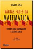 VARIAS FACES DA MATEMATICA - 2ª ED - Edgard blucher