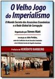 Velho jogo do imperialismo, o - Pensamento - cultrix