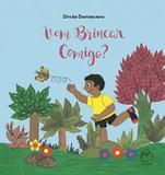 Vem brincar comigo - Bambole editora