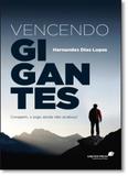 Vencendo Gigantes: Coragem, o Jogo Ainda Não Acabou! - United press - hagnos