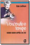 Vencendo o tempo - Grupo summus