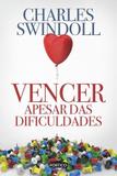Vencer Apesar das Dificuldades - Portico editora
