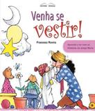 Venha Se Vestir! - Rovelle