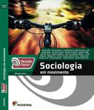 Vereda Digital - Sociologia Em Movimento - Ensino Medio - Integrado - Moderna - didatico