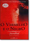 Vermelho e o Negro, O - Coleção A Obra-prima de Cada Autor - Martin claret