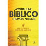 Vestibular Bíblico Thomas Nelson - Thomas nelson brasil