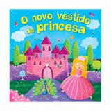 Vestido novo da princesa, o - libris - Libris editora ltda