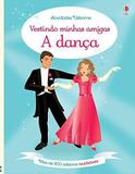 Vestindo minhas amigas : Danças