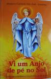 Vi um anjo de pe no sol - Armazem