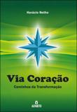 Via coraçao - caminhos da transformaçao - Alfabeto