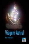 Viagem Astral Conhecimento