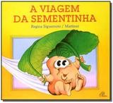 Viagem da sementinha, a - Paulinas