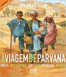 Viagem De Parvana, A - 02 Ed - Atica - paradidatico