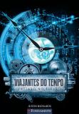 Viajantes do tempo 03 - Passado no futuro - Fundamento