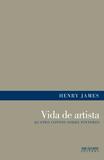 Vida de artista: quatro contos sobre pintores - Quatro contos sobre pintores