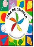Vida de crianca - Difusao cultural do livro