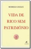 Vida de Rico Sem Patrimônio - Alta books