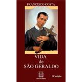 Vida de sao geraldo - Editora santuário