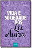 Vida e sociedade pos lei aurea - Autografia