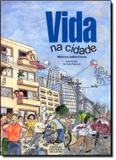 Vida na cidade - Difusao cultural do livro