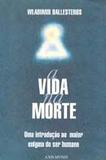 Vida Na Morte, A - Axis mundi