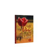 Vida por um Fio, A - Suicídio: Causas e Consequências - Olsen editora