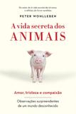 Vida Secreta dos Animais, A - Sextante