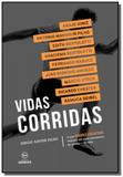 Vidas corridas - Edicoes de janeiro