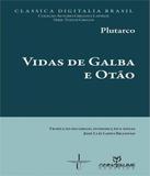 Vidas De Galba E Otao - Annablume