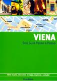 Viena - seu guia passo a passo - Publifolha - folha sp