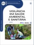 Vigilancia em saude ambiental e sanitaria - Saraiva universitario tecnico