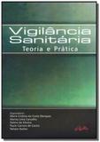 Vigilancia Sanitaria: Teoria e Pratica Da Gestão ao Risco Sanitário - Rima