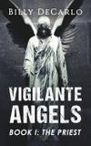 Vigilante Angels Book I - Wild lake press, inc