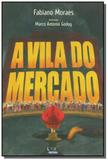 Vila do mercado, a - Cortez