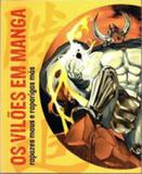 Viloes em manga, os - Fkg