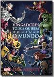 Vingadores - todos querem dominar o mundo - capa dura - Diversas editoras