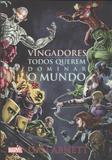 Vingadores - Todos Querem Dominar O Mundo - Novo século