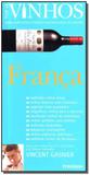Vinhos da França - Publifolha editora