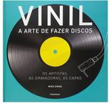 Vinil - A Arte de fazer discos - Publifolha